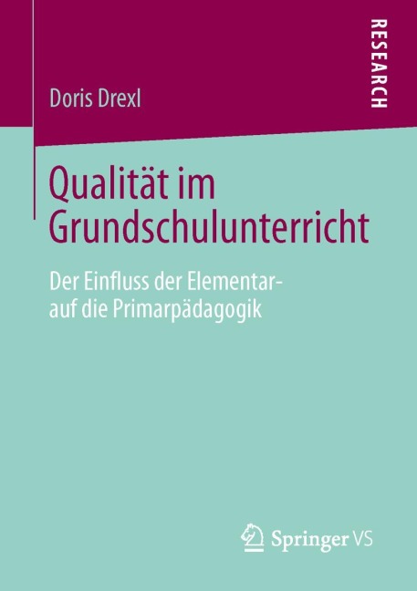 Qualität im Grundschulunterricht - Doris Drexl