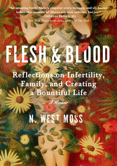 Flesh & Blood - N West Moss