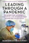 Cover-Bild zum Titel 'Leading Through a Pandemic' von 'Michael J. Dowling, Charles Kenney'