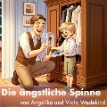 Cover-Bild zum Titel 'Die ängstliche Spinne' von 'Angelika Wedekind, Viola Wedekind'