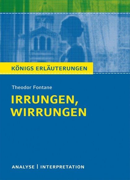 Irrungen, Wirrungen. Textanalyse und Interpretation - Theodor Fontane