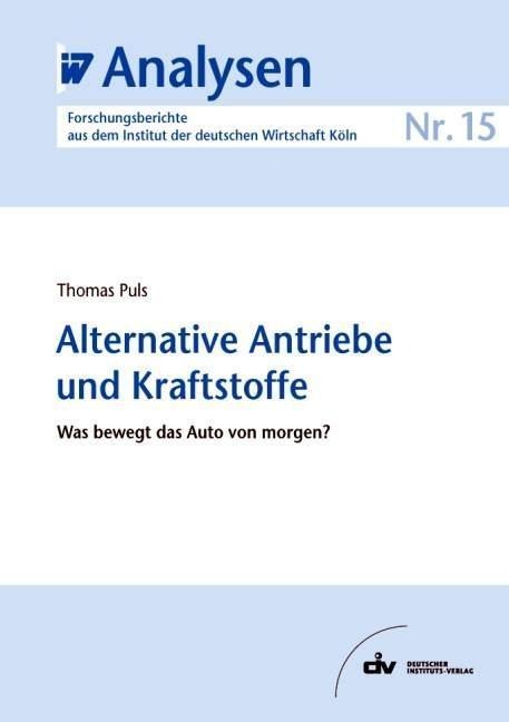 Alternative Antriebe und Kraftstoffe - Thomas Puls