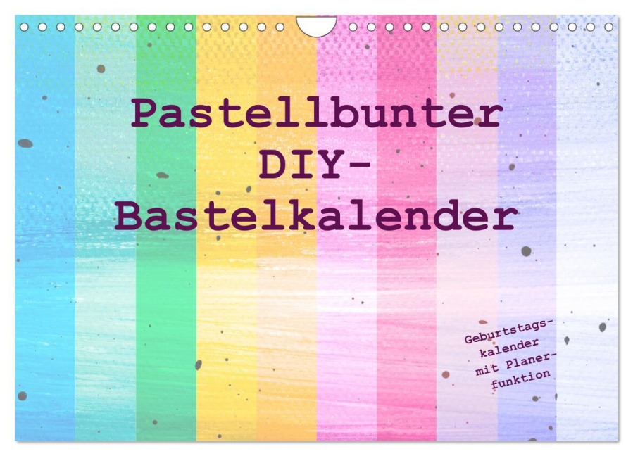 Pastellbunter DIY-Bastelkalender (Wandkalender 2025 DIN A4 quer), CALVENDO Monatskalender - Carola Vahldiek