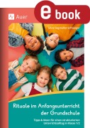Cover-Bild zum Titel 'Rituale im Anfangsunterricht der Grundschule' von 'Silvia Segmüller-Schwaiger'