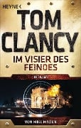 Im Visier des Feindes - Tom Clancy, Mike Maden