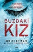 Cover-Bild zum Titel 'Buzdaki Kiz' von 'Robert Bryndza'