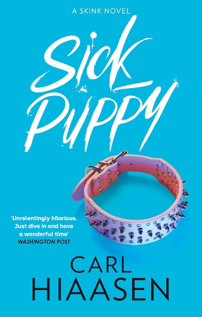 Sick Puppy - Carl Hiaasen