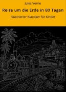 Cover-Bild zum Titel 'Reise um die Erde in 80 Tagen' von 'Jules Verne'