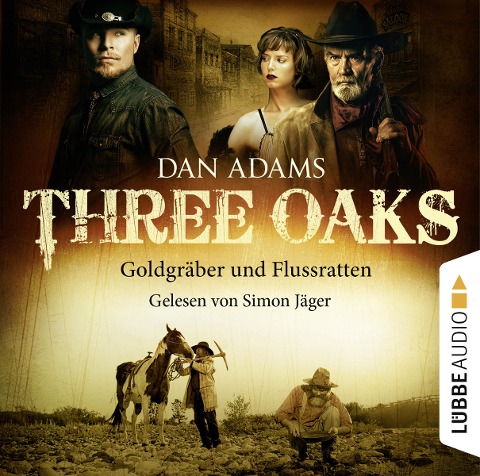 Goldgräber und Flussratten - Dan Adams