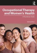 Cover-Bild zum Titel 'Occupational Therapy and Women's Health' von 'Sabina Khan'