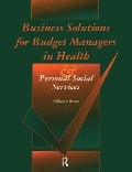 Cover-Bild zum Titel 'Business Solutions for Budget Managers in Health and Personal Social Services' von 'William S. Bryans'