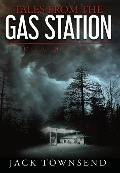 Cover-Bild zum Titel 'Tales from the Gas Station' von 'Jack Townsend'