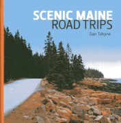 Cover-Bild zum Titel 'Scenic Maine Road Trips' von 'Dan Tobyne'