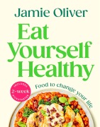 Cover-Bild zum Titel 'Eat Yourself Healthy' von 'Jamie Oliver'