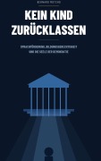 Cover-Bild zum Titel 'Kein Kind zurücklassen' von 'Bernard Motcho'