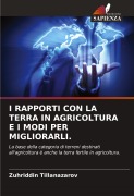 Cover-Bild zum Titel 'I RAPPORTI CON LA TERRA IN AGRICOLTURA E I MODI PER MIGLIORARLI.' von 'Zuhriddin Tillanazarov'