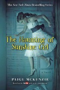 The Haunting of Sunshine Girl - Paige Mckenzie
