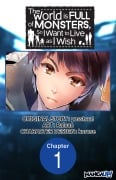 Cover-Bild zum Titel 'The World is Full of Monsters, So I Want to Live as I Wish #001' von 'Yosshaa!, Ralsan'