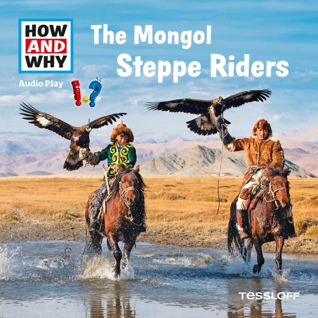 The Mongol Steppe Riders - Manfred Baur, Kai Arend, Audiotiv, Nils Bergholz, Chillheimer