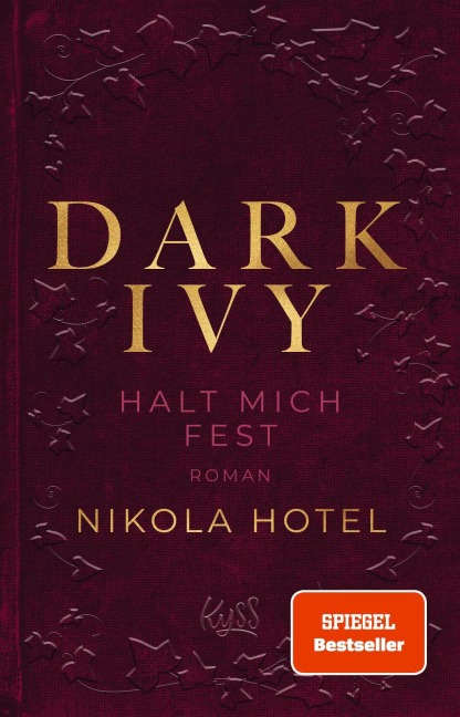 Dark Ivy - Halt mich fest - Nikola Hotel