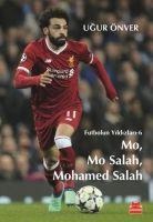 Mo, Mo Salah, Mohamed Salah - Ugur Önver