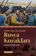 Cover-Bild zum Titel 'Tarihi Sürec Icerisinde Rusya Kozaklari' von 'Muhammed Göktürk Korkmaz'