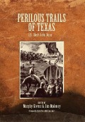 Cover-Bild zum Titel 'Perilous Trails of Texas' von 'J B (Red) Dunn'