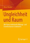 Cover-Bild zum Titel 'Ungleichheit und Raum' von 'Oliver Winkler'
