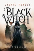Cover-Bild zum Titel 'Black Witch - Offenbarung' von 'Laurie Forest'