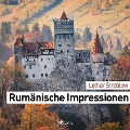 Cover-Bild zum Titel 'Rumänische Impressionen (Ungekürzt)' von 'Lothar Streblow'