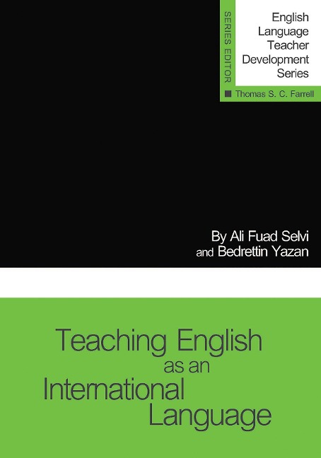 Teaching English as an International Language - Ali Fuad Selvi, Bedrettin Yazan