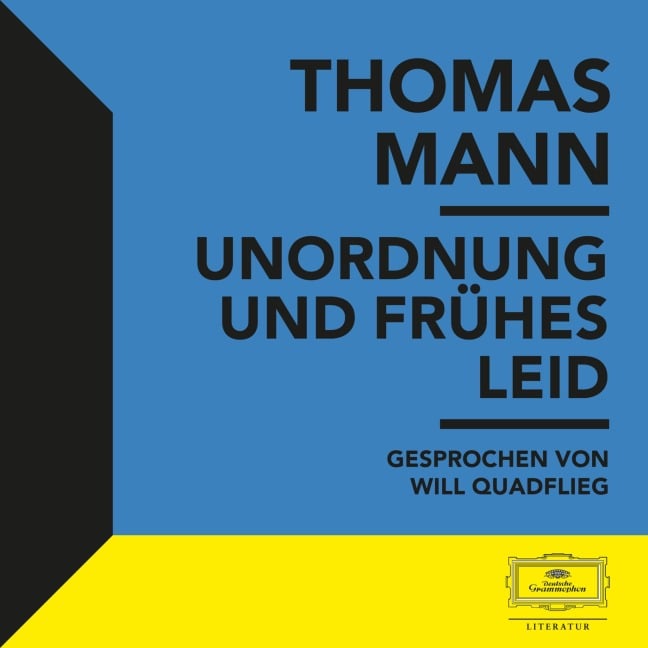 Unordnung und frühes Leid - Thomas Mann