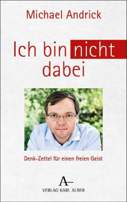 Ich bin nicht dabei - Michael Andrick