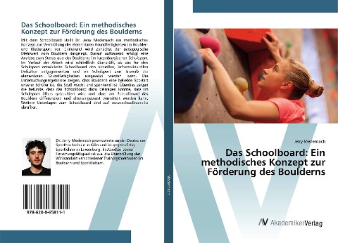 Das Schoolboard: Ein methodisches Konzept zur Förderung des Boulderns - Jerry Medernach