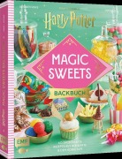 Cover-Bild zum Titel 'Harry Potter Magic Sweets - Das offizielle Backbuch' von 'Veronica Hinke, Kim Laidlaw'