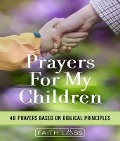 Prayers for My Children - Faithlabs
