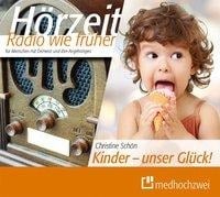 Kinder - unser Glück! - Christine Schön