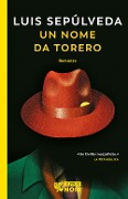 Cover-Bild zum Titel 'Un nome da torero' von 'Luis Sepúlveda'