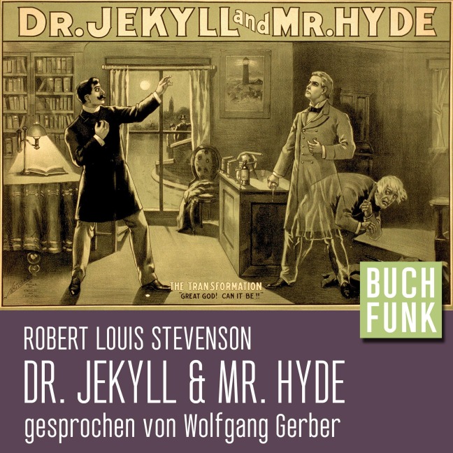 Der seltsame Fall des Dr. Jekyll und Mr. Hyde - Robert Louis Stevenson