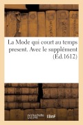 Cover-Bild zum Titel 'La Mode qui court au temps present' von 'Collectif'