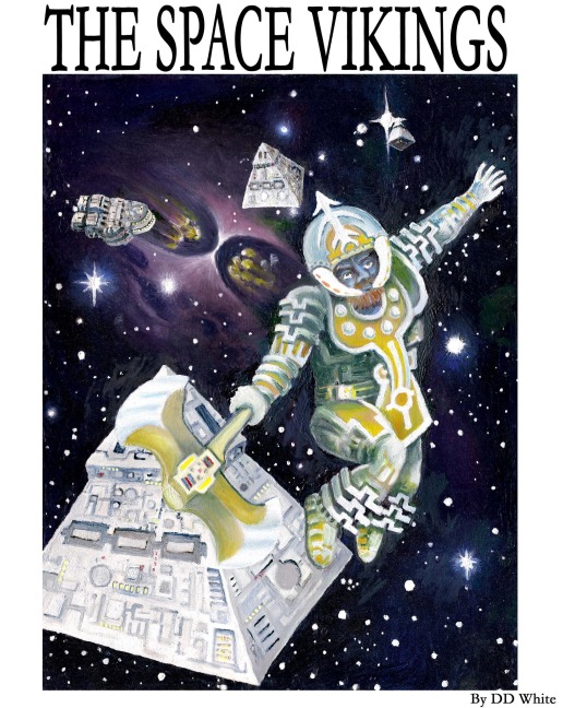 The Space Vikings - Dd White