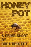 Cover-Bild zum Titel 'Honeypot' von 'Cora Buhlert'
