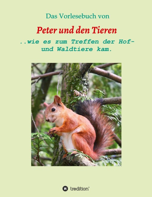 Das Vorlesebuch von Peter und den Tieren - Manfred Müller