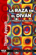 La raza en el diván - Thamy Ayouch