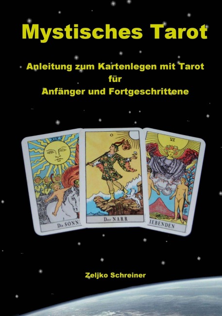 Mystisches Tarot - Zeljko Schreiner