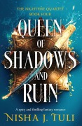 Cover-Bild zum Titel 'Queen of Shadows and Ruin' von 'Nisha J Tuli'