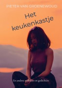 Cover-Bild zum Titel 'Het keukenkastje' von 'Pieter van Groenewoud'