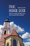 Stille, Ekstase, Glück - Armin Heining