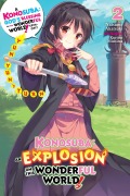 Cover-Bild zum Titel 'Konosuba: An Explosion on This Wonderful World!, Vol. 2 (Light Novel)' von 'Natsume Akatsuki'