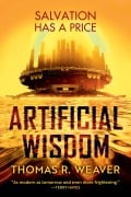 Cover-Bild zum Titel 'Artificial Wisdom' von 'Thomas R Weaver'